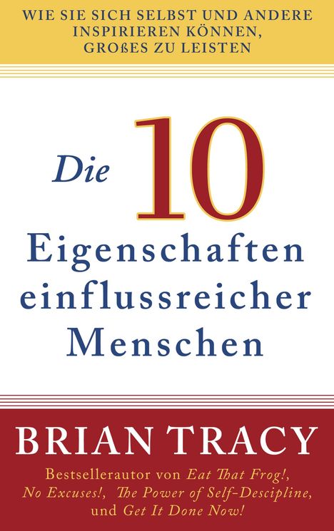 Brian Tracy: Die 10 Eigenschaften einflussreicher Menschen, Buch