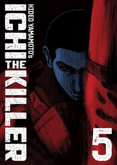 Text: "HIDEO YAMAMOTO'S ICHI THE KILLER 5". Illustration zeigt einen ernsten Mann in Rot- und Blautönen, düsteres Ambiente.