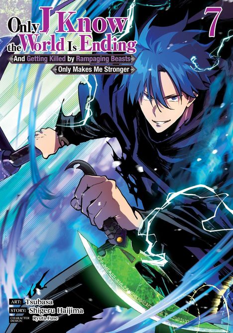 Titel: "Only I Know the World Is Ending". Eine dynamische Manga-Illustration eines jungen Mannes mit blauem Haar und einem Schwert.