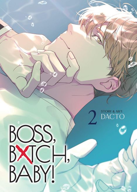 „BOSS, BXTCH, BABY!“ und „2 STORY & ART: DACTO“. Illustration eines Jungen, der unter Wasser blickt.