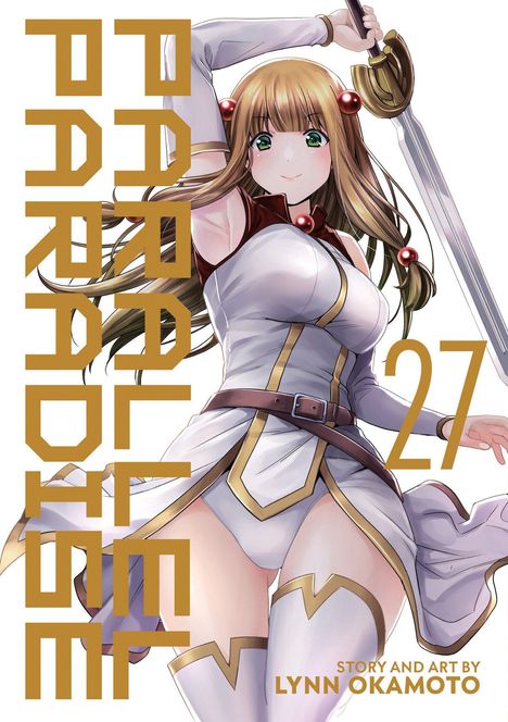 "PARALLEL PARADISE 27, Story and Art by Lynn Okamoto." Eine animehafte Figur in Rüstung mit Schwert.