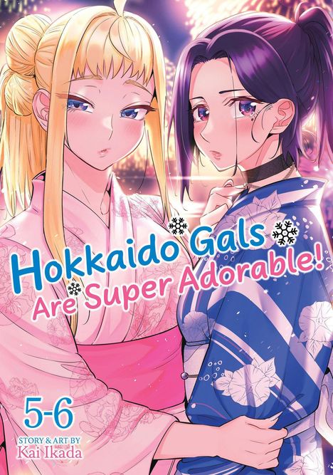"Hokkaido Gals Are Super Adorable! 5-6". Zwei Frauen in bunten Kimonos vor leuchtenden Lichtern. Anime-Stil.