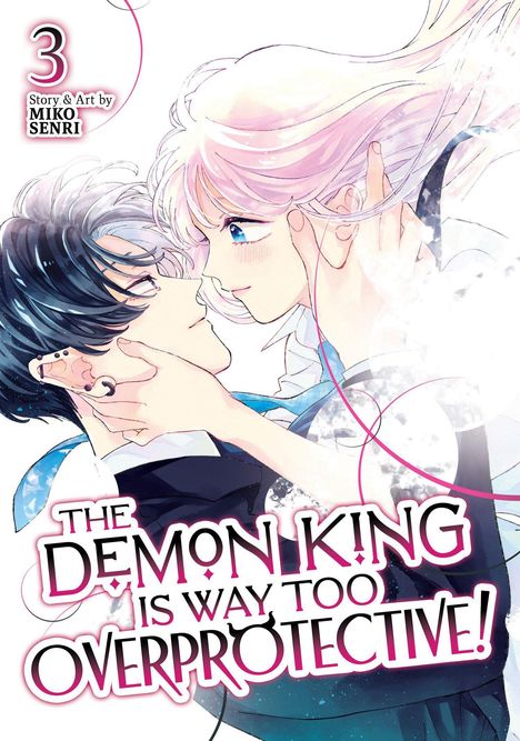 Text: "3, Story & Art by Miko Senri, The Demon King is Way Too Overprotective!" Illustration: Ein Paar in inniger Umarmung.