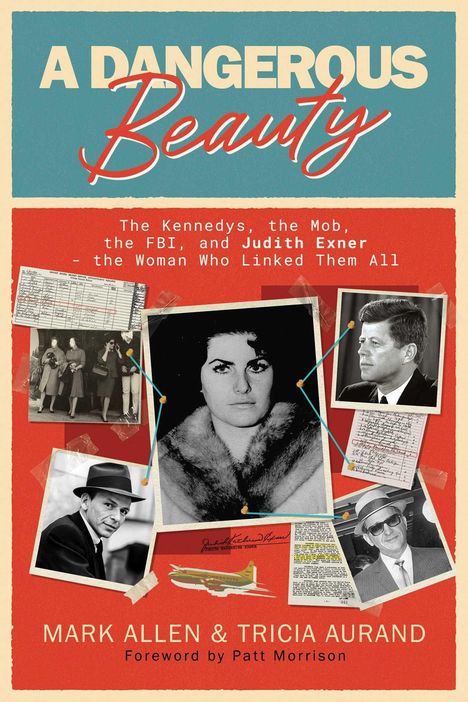 Titel: „A Dangerous Beauty“. Text: Die Kennedys, der Mob, das FBI und Judith Exner – die Frau, die sie alle verband. Autor: Mark Allen & Tricia Aurand. Vorwort: Patt Morrison. Mehrere Fotos und Dokumente.