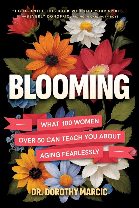 Der Text beschreibt ein Buch von Dr. Dorothy Marcic über das Lernen von Frauen über 50. Umgeben von bunten Blumen.