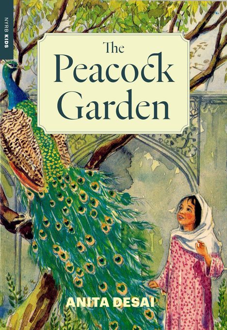 Text: „The Peacock Garden”, „ANITA DESAI”. Illustration: Ein Pfau im Baum, Kind in rosa Kleid mit Kopftuch schaut lächelnd.