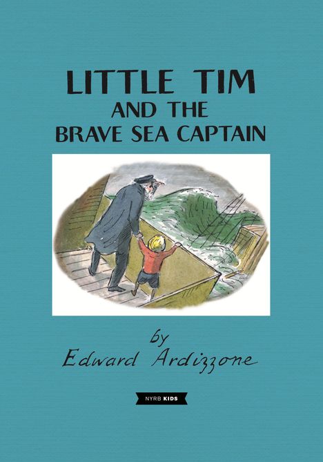 "Little Tim and the Brave Sea Captain" von Edward Ardizzone. Illustration: Kind und Kapitän blicken auf stürmische See.