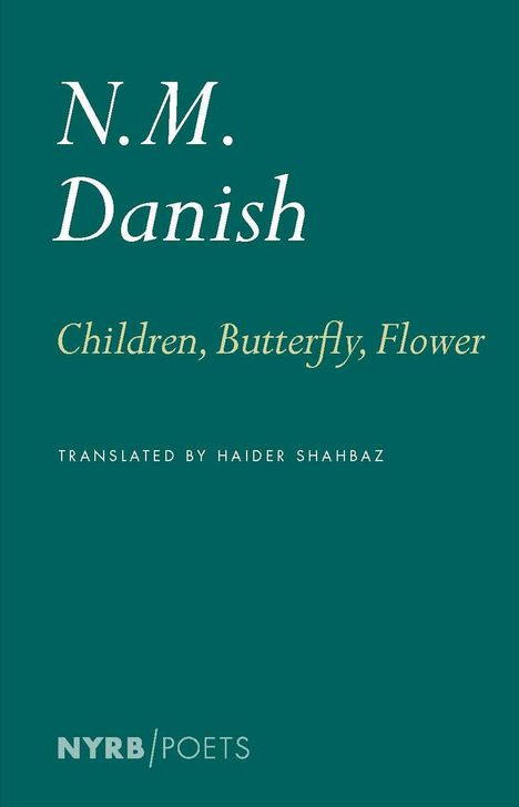 "N.M. Danish", "Children, Butterfly, Flower", "Translated by Haider Shahbaz". Grüner Hintergrund, schlichtes Design.