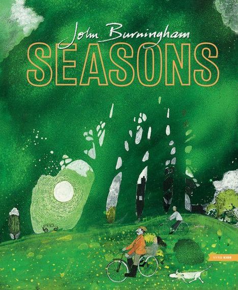 "John Burningham SEASONS" in kräftigen Buchstaben, grüne Illustration mit Radfahrer und Hund auf einer Wiese.