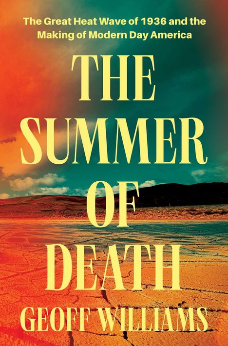 „THE SUMMER OF DEATH“ von Geoff Williams. Wüstenlandschaft unter farbigem Himmel.