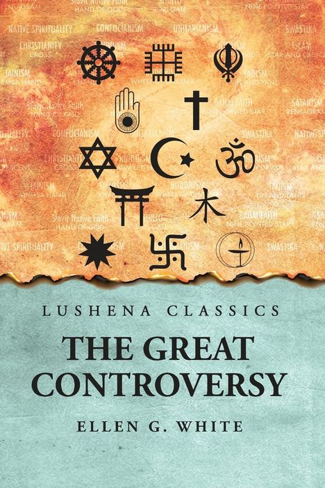 Ellen G. White: The Great Controversy, Buch