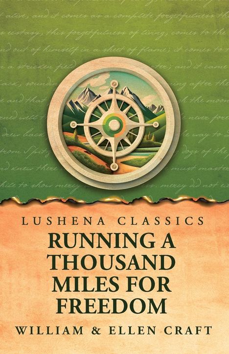 William and Ellen Craft: Running a Thousand Miles for Freedom, Buch