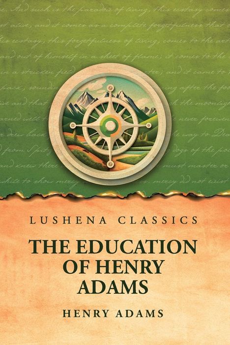 Henry Adams: The Education of Henry Adams, Buch