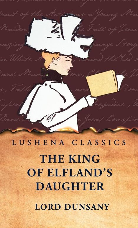Lord Dunsany: The King of Elfland's Daughter, Buch