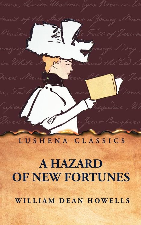 William Dean Howells: A Hazard of New Fortunes, Buch