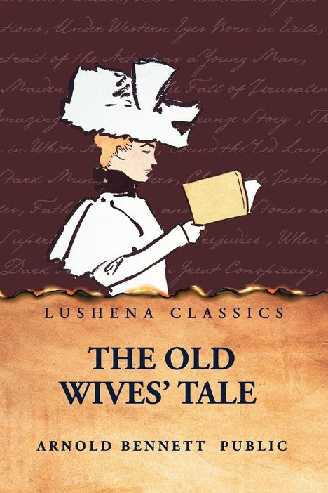 Arnold Bennett: The Old Wives' Tale, Buch