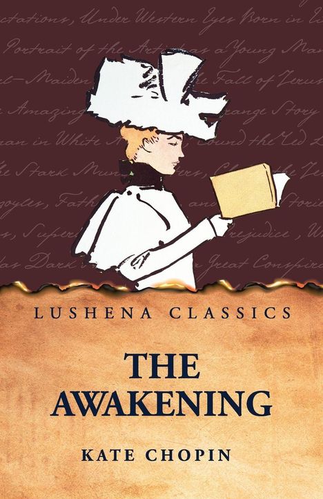 "Lushena Classics, The Awakening, Kate Chopin. Illustration: Frau mit Hut liest ein Buch."