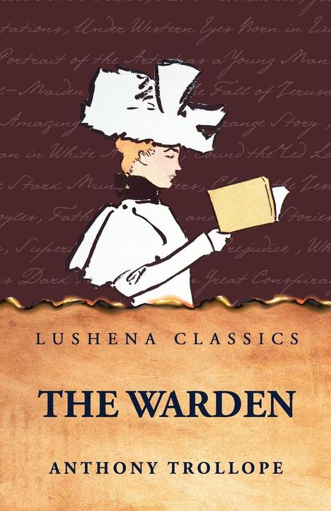 "Lushena Classics", "The Warden", "Anthony Trollope". Illustration: Person in altmodischer Kleidung liest ein Buch.