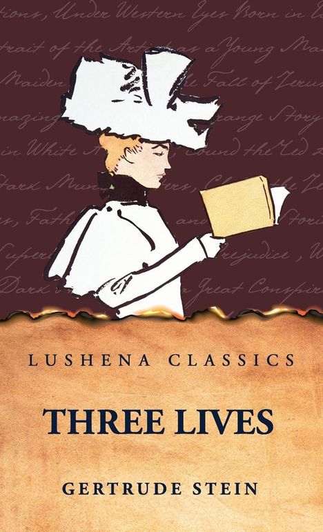"LUSHENA CLASSICS THREE LIVES GERTRUDE STEIN" - Illustration: Frau im großen Hut liest Buch, roter Hintergrund.