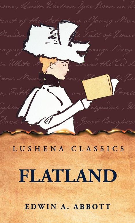 Text: "Lushena Classics, FLATLAND, Edwin A. Abbott." Illustration: Person mit Hut liest ein Buch.
