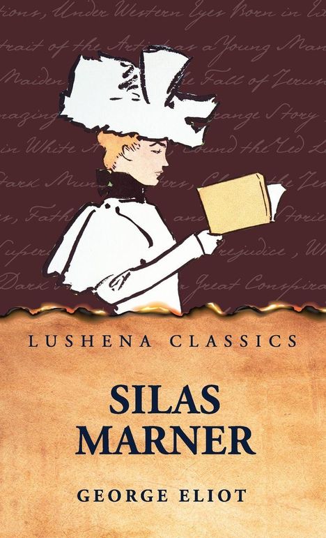 "Lushena Classics. Silas Marner. George Eliot." Illustration einer Frau mit Hut, die ein Buch liest.