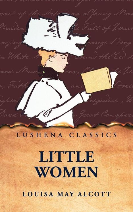 „Little Women“ von Louisa May Alcott, Lushena Classics. Illustration: Frau mit großem Hut liest ein Buch.