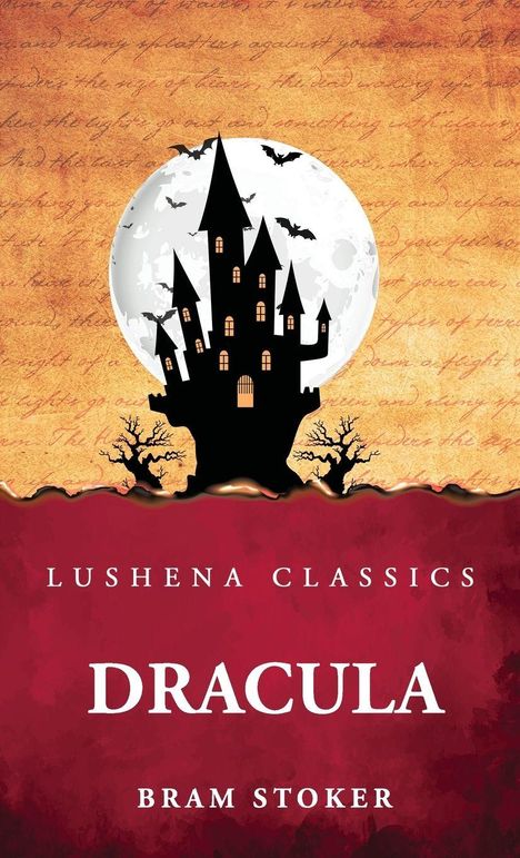"Lushena Classics Dracula Bram Stoker" in weißen Lettern, vor einer Burgsilhouette und Vollmond mit fliegenden Fledermäusen.