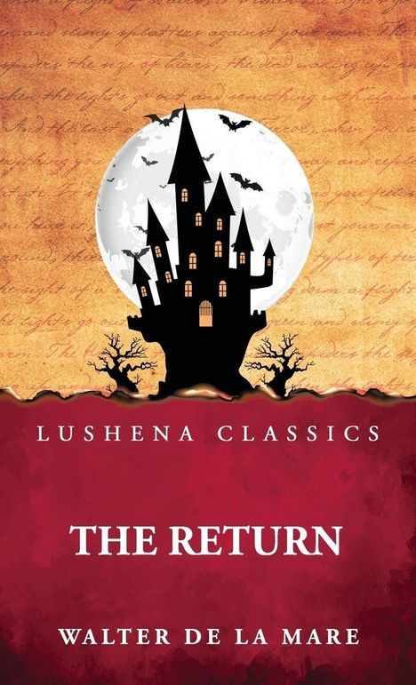 "Lushena Classics, The Return, Walter de la Mare" auf rotem Hintergrund. Silhouette eines Schlosses vor Vollmond.