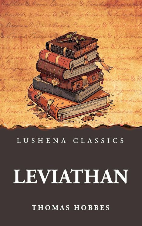 "Lushena Classics: Leviathan, Thomas Hobbes." Illustration eines Bücherstapels auf antikem Hintergrund.