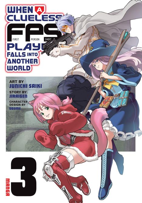 „When a Clueless FPS Player Falls into Another World“ steht groß geschrieben. Drei Manga-Figuren sind in Aktion dargestellt: Ein Krieger mit einer Waffe, ein Magier mit Stab und ein fröhlicher Charakter in rot.