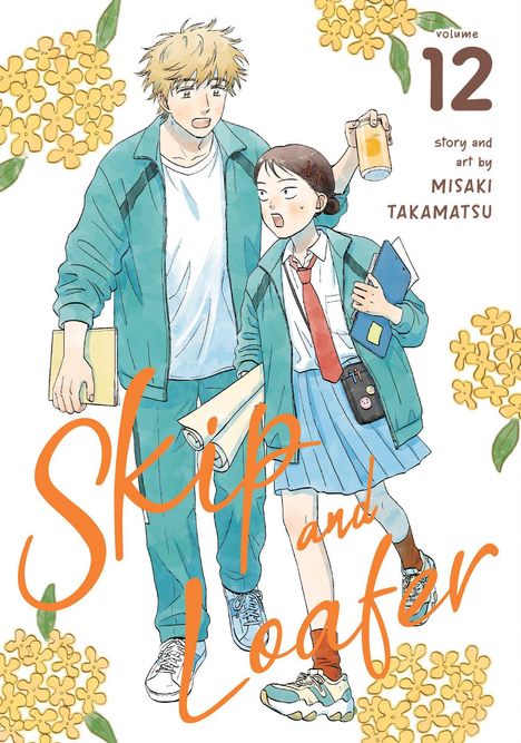„Volume 12“, „Story and Art by Misaki Takamatsu“, „Skip and Loafer“. Zwei Jugendliche in Schuluniform, Blumenmuster.