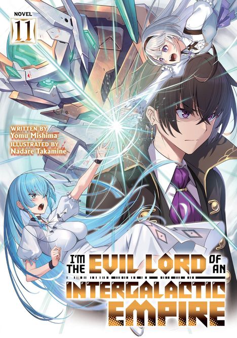 Aufschrift: "I'm the Evil Lord of an Intergalactic Empire". Anime-Illustration mit Charakteren und einem Mecha.