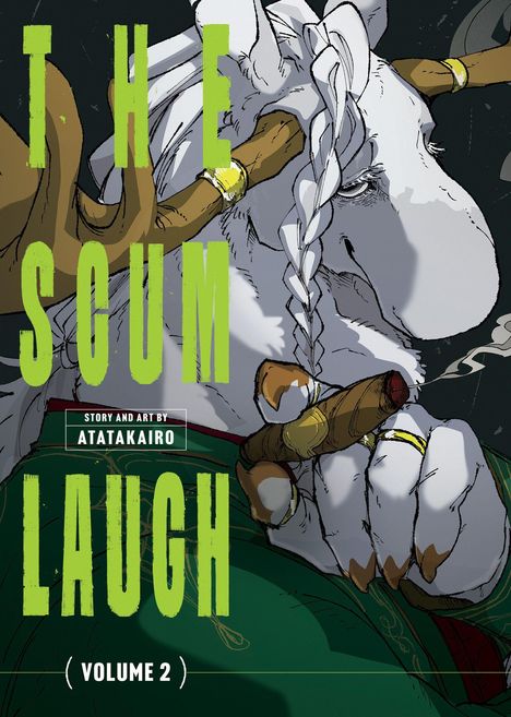 "The Scum Laugh" steht in grüner Schrift, darunter "Story and Art by Atatakairo" und "(Volume 2)". Ein gehörntes Wesen raucht eine Zigarre.