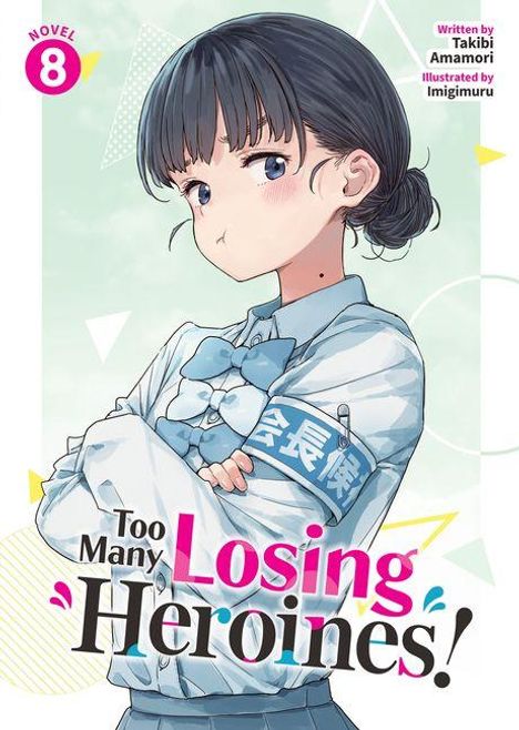 „Too Many Losing Heroines!“ Eine junge Frau mit Zöpfen und verschränkten Armen, trägt eine Armbinde mit Schriftzeichen.