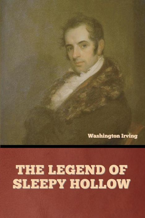 Washington Irving: The Legend of Sleepy Hollow, Buch