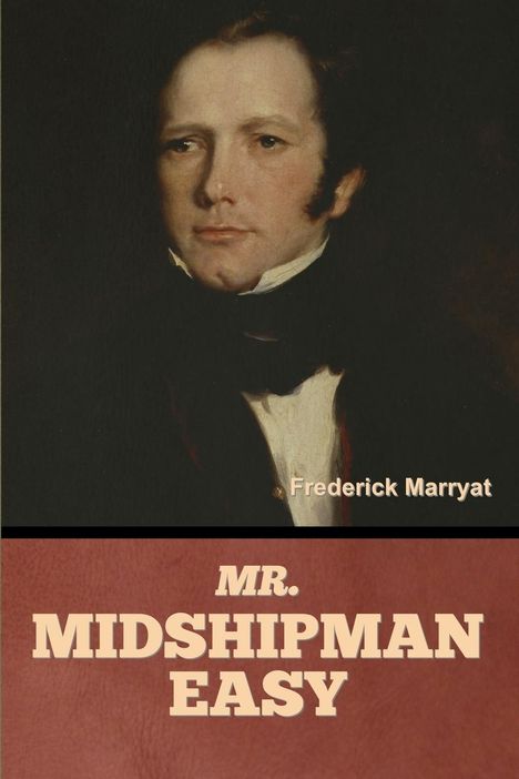 Frederick Marryat: Mr. Midshipman Easy, Buch