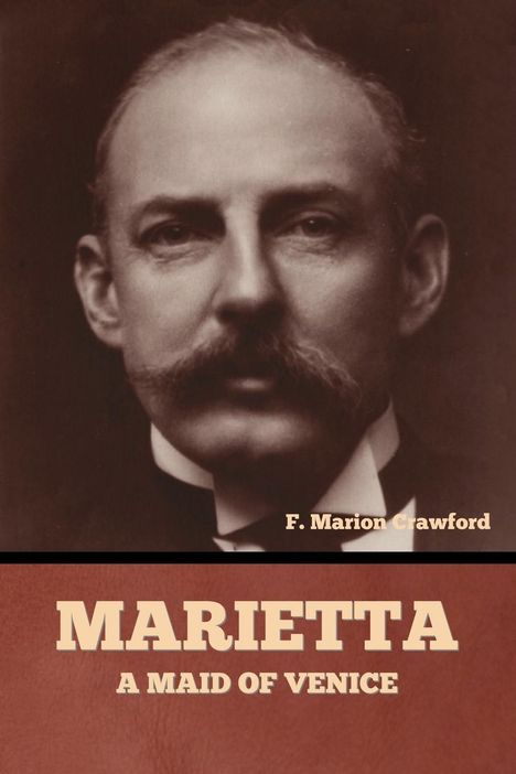 F. Marion Crawford: Marietta, Buch