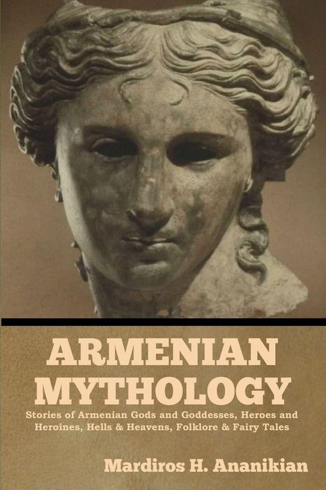 „ARMENIAN MYTHOLOGY“ und Name unten. Antike Büste mit lockigem Haar.