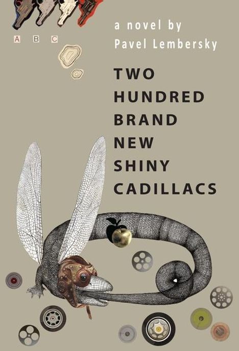 Pavel Lembersky: Two Hundred Brand New Shiny Cadillacs, Buch