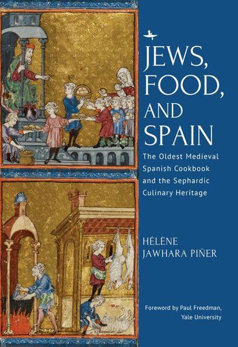 Hélène Jawhara Piñer: Jews, Food, and Spain, Buch