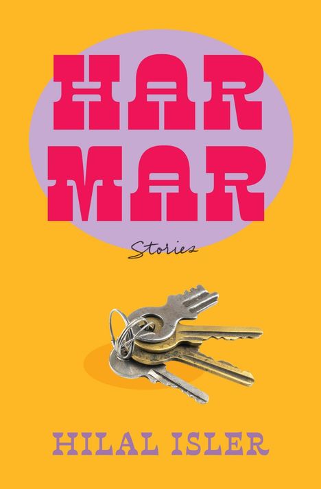 „HAR MAR“, „Stories“, „HILAL ISLER“. Ein Schlüsselbund auf orangem Hintergrund. Retro-Schrift auf lila Kreis.