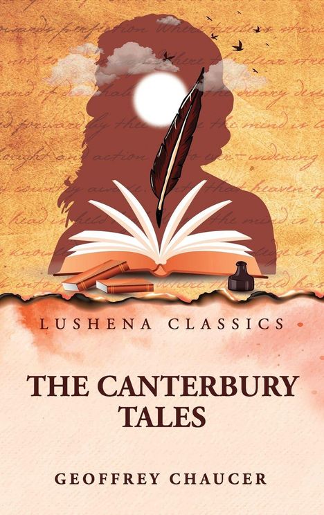 "Lushena Classics", "The Canterbury Tales", "Geoffrey Chaucer". Illustration: Buch, Feder, Sonne, Wolken, Vögel.