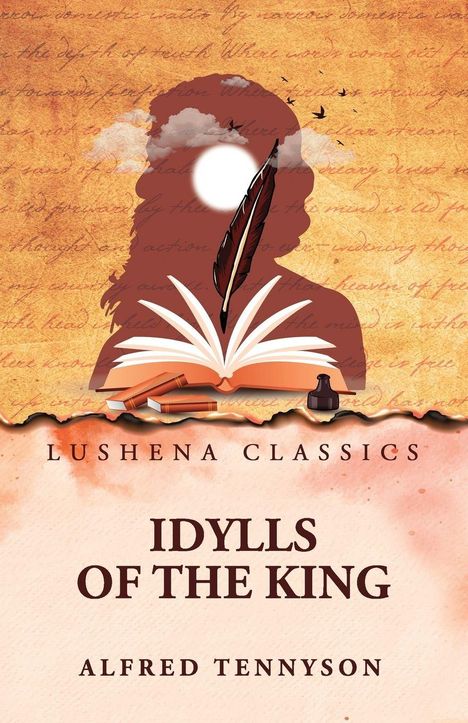 "Lushena Classics: Idylls of the King, Alfred Tennyson". Silhouette eines Ritters, geöffnetes Buch, Feder, Tintenfass.