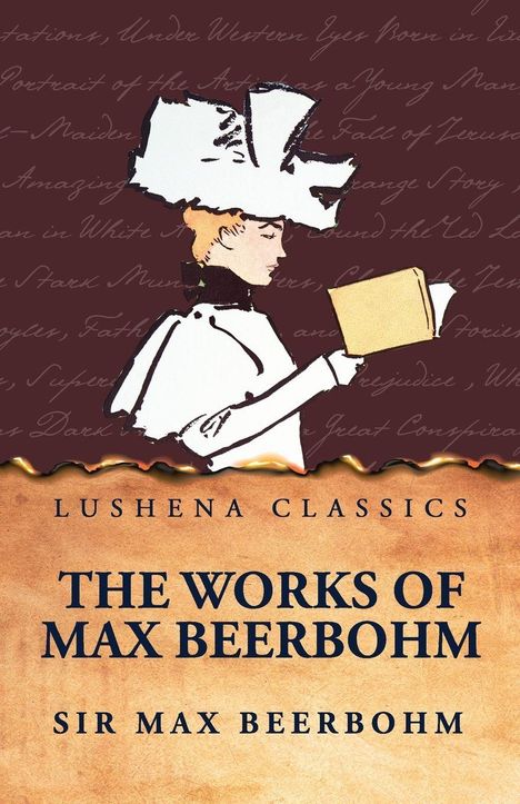 Text: "LUSHENA CLASSICS", "THE WORKS OF MAX BEERBOHM", "SIR MAX BEERBOHM". Illustration: Frau mit Hut liest Buch.