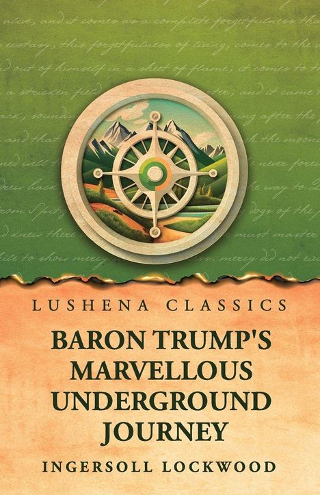 Baron Trump's Marvellous Underground Journey. Illustration mit Kompass und Berglandschaft auf grünem Hintergrund.