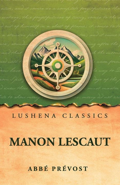 LUSHENA CLASSICS, MANON LESCAUT, ABBÉ PRÉVOST; ein Kompass über Bergen auf grünem Hintergrund.