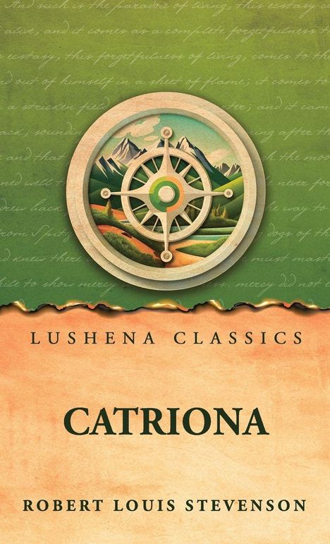 "Lushena Classics, Catriona, Robert Louis Stevenson." Illustration: Kompass und Berglandschaft auf grün-beigem Hintergrund.