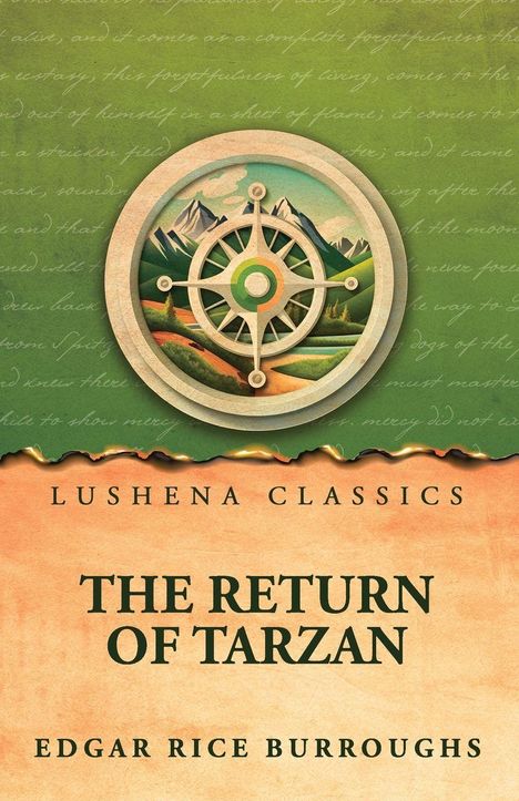 "Lushena Classics, The Return of Tarzan, Edgar Rice Burroughs." Illustration eines Berglandes in einem Steuerrad.