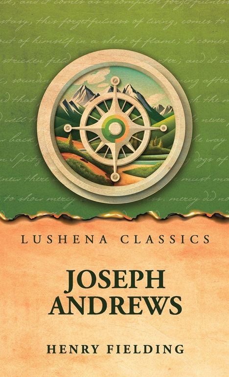 "Lushena Classics," "Joseph Andrews," "Henry Fielding." Ein Kompass vor Berglandschaft, grüne und orange Töne.