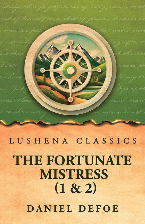 "Lushena Classics: The Fortunate Mistress (1 & 2) Daniel Defoe." Ein Landschaftsgemälde mit einem Kompassmotiv.
